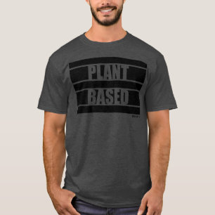 T-shirt Vegan végétarien à base de plante Sayings végétari
