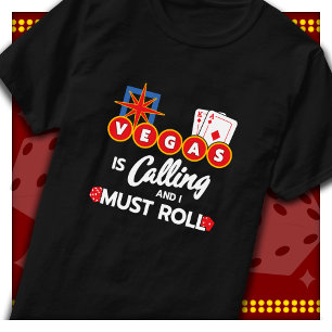 T-shirt Vegas Appelant un groupe à Las Vegas Voyage Las Ve