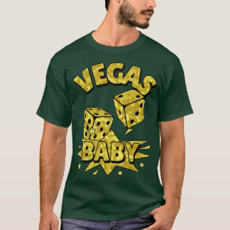 T-shirt VEGAS Baby Roll Le Dice Gold Funny Vegas Citations