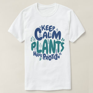 T-shirt Vegas Conserver Calme Plantes ont Protein Végétari