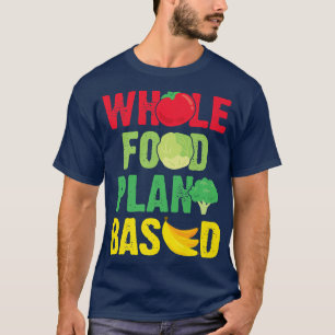 T-shirt Végétal entier à base végétale végétarien WFPBD