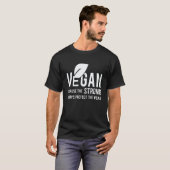 T-shirt Végétalien Parce Que Les Forts Protègent Toujours (Devant entier)