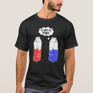 T-shirt Vegetarian Food Vegans Soy Milk Must Be Span