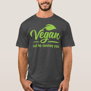 T-shirt Vegetarianis Juste Pour Vous Annoy Alimentation Ve