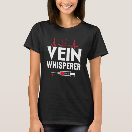 T-shirt Vein Whisperer Phlebotomy Phlebotomist Technician (Devant)