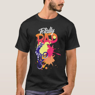 T-shirt Vélo BMX de stunt Dirt Bike totalement RAD