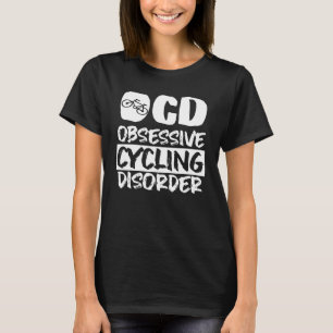 T-shirt Vélo Obsessionnel cycliste Trouble cycliste motocy