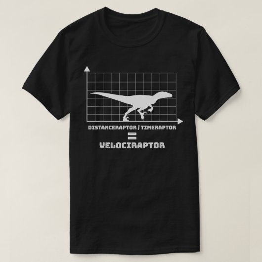 T-shirt Velociraptor égale Distanceraptor Timeraptor Funn (Design devant)