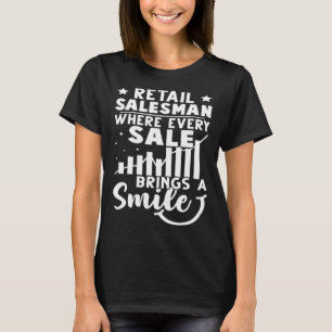 T-shirt Vendeur Au Détail Où Chaque Vente Apporte Un Souri