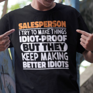 T-shirt Vendeur J'Essaie De Faire Des Choses Drôle Drôle