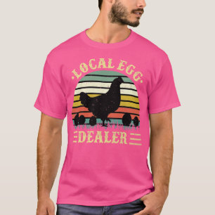 T-shirt Vendeur local d'oeufs Éleveur d'oeuf de poulet