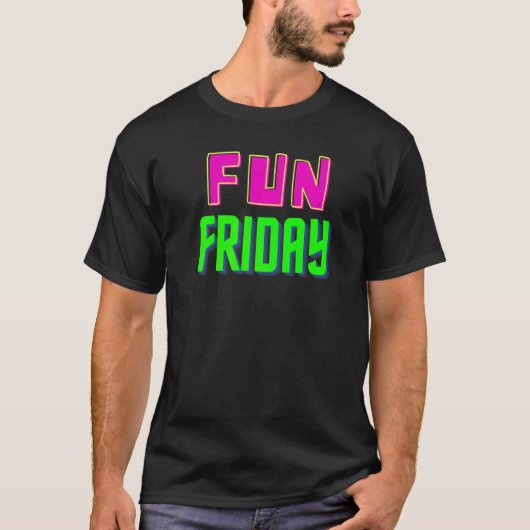 T-shirt Vendredi Fun (Devant)