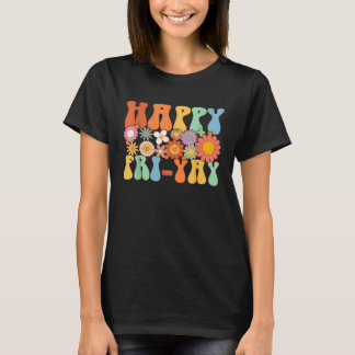 T-shirt Vendredi heureux Yay vendredi Prof amusant Groovy