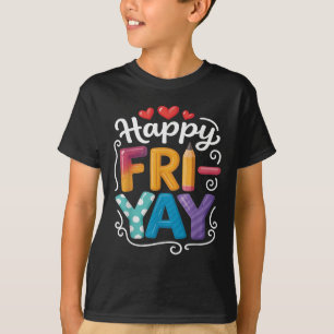 T-shirt Vendredi Joyeux Vendredi Funny Weekend Enseignant