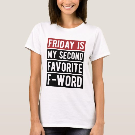 T-shirt Vendredi Sent Drôle Citation (Devant)