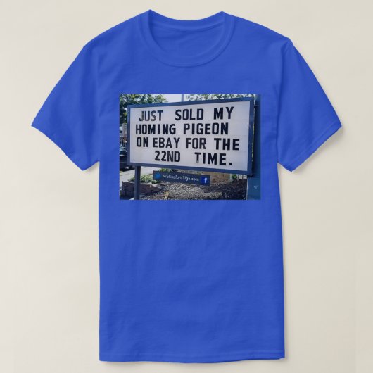 T-SHIRT VENDU MON PIGEON D'ACCUEIL POUR 22E FOIS 1 (Design devant)