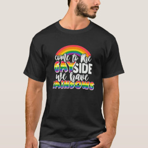 T-shirt Venez À Gay Side Nous Avons Rainbows Lgbt Prid