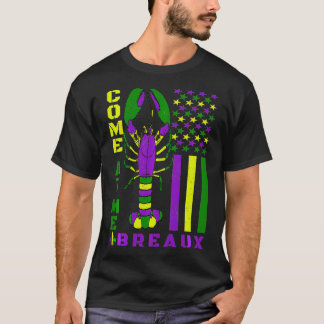 T-shirt Venez À Me Breau Funny Mardi Gras Carnaval Pour Ho