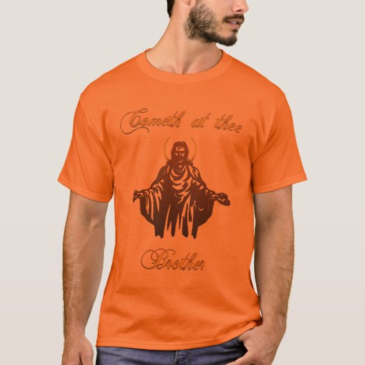 T-shirt Venez à moi Bro (Devant)