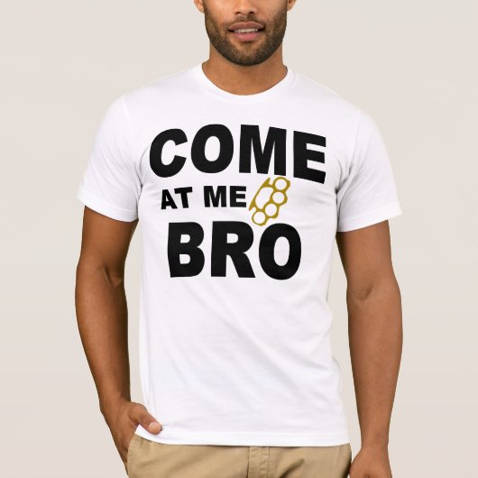 T-SHIRT VENEZ À MOI BRO (Devant)