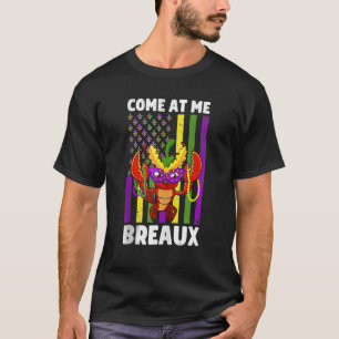T-shirt Venez Au Me Breaux Crawfish Beads Mardi Gras Mask