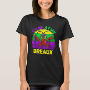 T-shirt Venez Au Me Breaux Crawfish Funky Mardi Gras Mask 