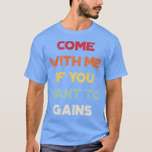 T-shirt Venez Avec Moi Si Vous Voulez Gagner Des Vintages