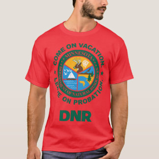 T-shirt Venez en vacances partez en probation DNR Power Hu
