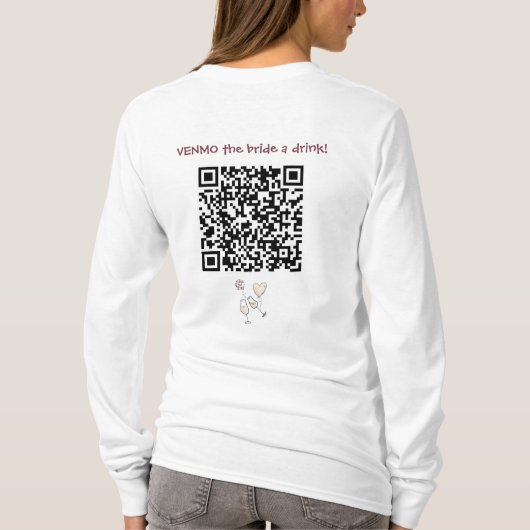 T-shirt VENMO la mariée Un verre avec code QR personnalisé (Dos)