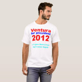 T-shirt Ventura pour le président 2012 (Devant entier)
