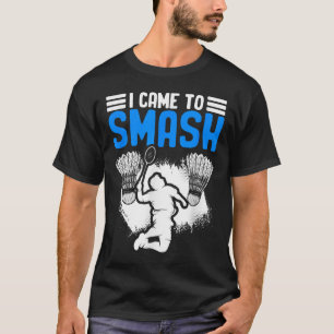 T-shirt Venu À Smash Navette Sport Hobby Joueur Badminton