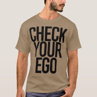 T-SHIRT VÉRIFIEZ VOTRE EGO 2