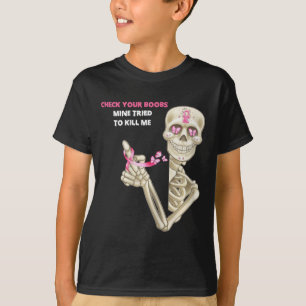 T-shirt Vérifiez Votre Mine De Sein A Essayé De Me Tuer Su
