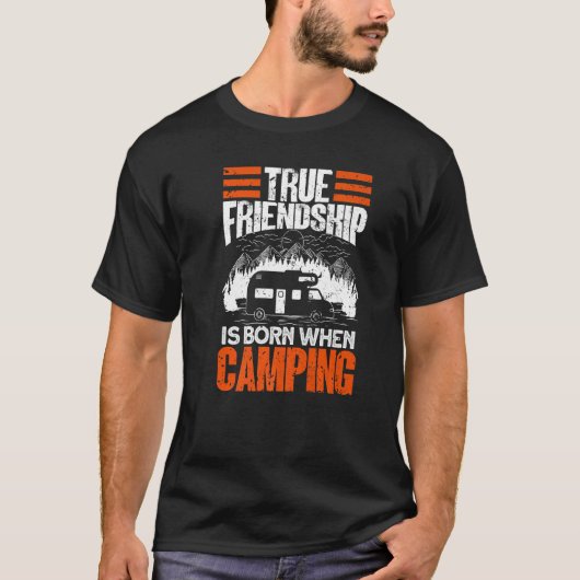 T-shirt Véritable Amitié Est Né Au Camping - Camper Camp (Devant)
