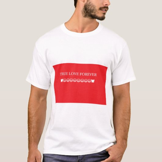 T-shirt Véritable amour pour toujours (Devant)