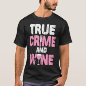 T-shirt Véritable Crime Et Vin Véritable Crime Tv Ventilat (Devant)