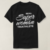 T-shirt Véritable Super Femme Triathlète Design (Design devant)