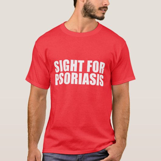 T-shirt Véritable vue pour Psoriasis Sore Eyes Pun Nouveau (Devant)