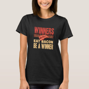 T-shirt Véritables Gagnants Mangez Bacon Amateurs Grillage