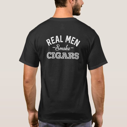 T-shirt Véritables Hommes Fumer Cigars Fumer Cigars Partie (Dos)