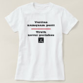 T-shirt Vérité ne périt jamais Veritas Numquam Perit T-shi (Design devant)