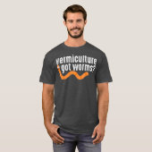 T-shirt Vermicompost Vermiculture Got Worms Gardener (Devant entier)
