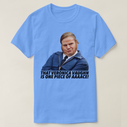 T-shirt Veronica Vaughn est un morceau d'ace (Design devant)