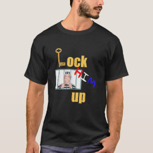 T-shirt VERROUILLEZ-LE anti-Trump 45 démocrate drôle d'acc