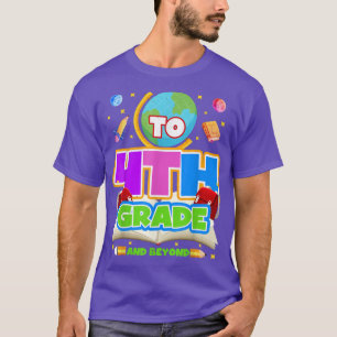 T-shirt Vers l'infini et au-delà Retour à l'école 4e année