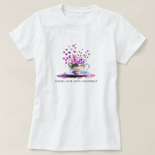 T-shirt Versez L'Amour En Vous-Même