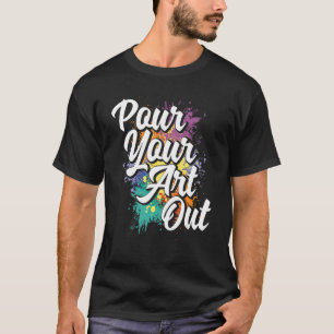 T-shirt Versez votre peintre Peintre Artiste Peinture Coul