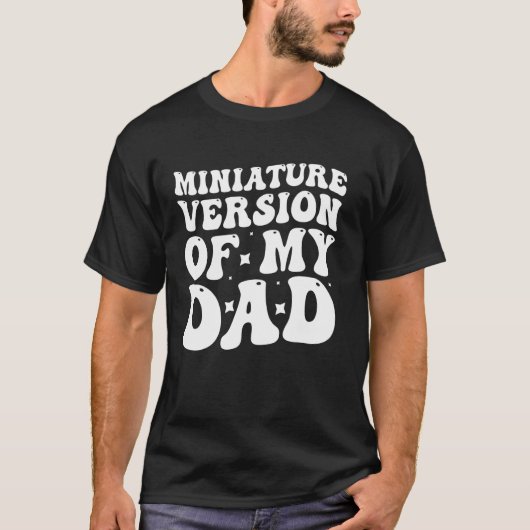 T-shirt Version Miniature De Mon Père (Devant)