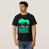 T-shirt Vert Oui Je Sens Comme Un Cheval (Devant entier)