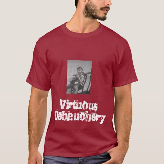 T-shirt vertueux de la débauche des hommes (Devant)